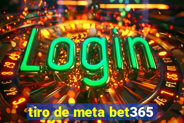 tiro de meta bet365